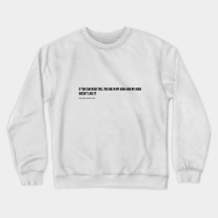 Out of my Aura! Crewneck Sweatshirt